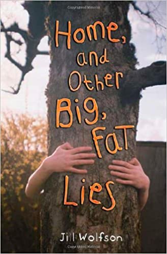 Home and Other Big, Fat Lies. Book Cover. Jill Wolfson. Tree.